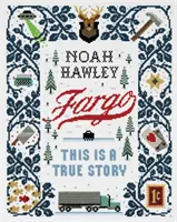 Fargo: Toto je skutočný príbeh - Fargo: This Is a True Story