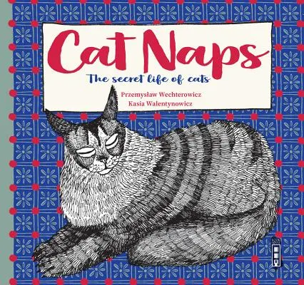 Kočka si zdriemne: Tajný život mačiek - Cat Naps: The Secret Life of Cats