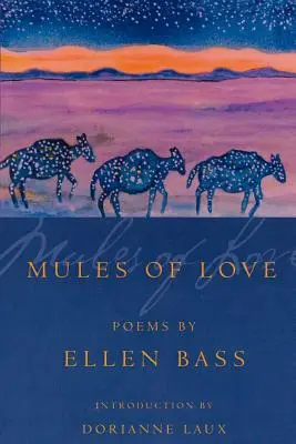 Múle lásky: Básne - Mules of Love: Poems