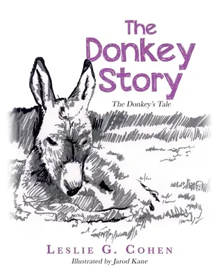 Oslí príbeh: Príbeh osla - The Donkey Story: The Donkey's Tale