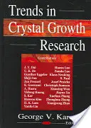 Trendy vo výskume rastu kryštálov - Trends in Crystal Growth Research