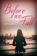 Skôr než padneme - Wildhamova séria - Before We Fall - The Wildham Series