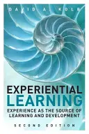 Zážitkové učenie: Skúsenosť ako zdroj učenia a rozvoja - Experiential Learning: Experience as the Source of Learning and Development