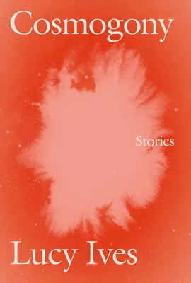 Kozmogónia: Príbehy - Cosmogony: Stories