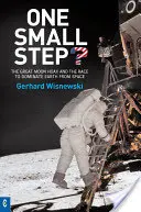 Jeden malý krok? Veľký mesačný podvod a preteky o ovládnutie Zeme z vesmíru - One Small Step?: The Great Moon Hoax and the Race to Dominate Earth from Space
