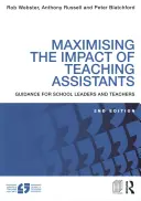 Maximalizácia vplyvu asistentov učiteľa: Usmernenia pre vedúcich pracovníkov škôl a učiteľov - Maximising the Impact of Teaching Assistants: Guidance for School Leaders and Teachers