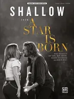 Plytké: Zrodila sa hviezda, list - Shallow: From a Star Is Born, Sheet