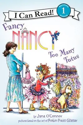 Fancy Nancy: Príliš veľa tutu - Fancy Nancy: Too Many Tutus