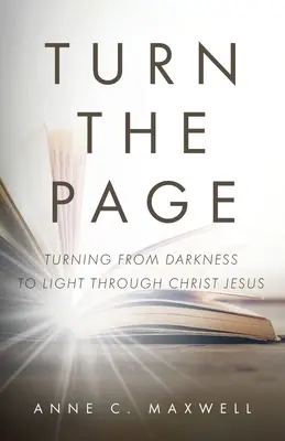 Otočte stránku: Obrátiť sa z temnoty do svetla skrze Ježiša Krista - Turn the Page: Turning from Darkness to Light through Christ Jesus
