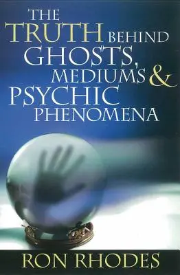 Pravda o duchoch, médiách a psychických javoch - The Truth Behind Ghosts, Mediums, & Psychic Phenomena