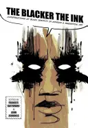 Čím čiernejší atrament: Tlač: Konštrukcie černošskej identity v komiksoch a sekvenčnom umení (v anglickom origináli: Constructions of Black Identity in Comics and Sequential Art) - The Blacker the Ink: Constructions of Black Identity in Comics and Sequential Art