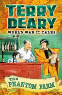 Príbehy z druhej svetovej vojny: Prízračná farma - World War II Tales: The Phantom Farm