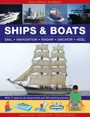 Skúmanie vedy: Lode a člny: S 17 jednoduchými pokusmi a 300 vzrušujúcimi obrázkami - Exploring Science: Ships & Boats: With 17 Easy-To-Do Experiments and 300 Exciting Pictures