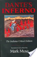 Danteho Peklo, kritické vydanie z Indiany - Dante's Inferno, the Indiana Critical Edition
