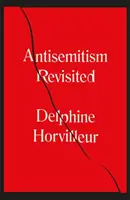Antisemitizmus v revízii - Ako rabíni pochopili nenávisť - Anti-Semitism Revisited - How the Rabbis Made Sense of Hatred