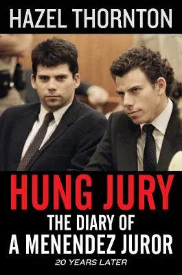 Obesená porota: Denník porotcu Menendeza - Hung Jury: The Diary of a Menendez Juror