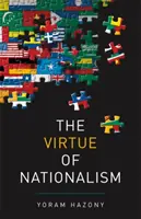 Cnosť nacionalizmu - The Virtue of Nationalism