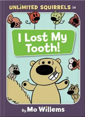 Stratil som zub! (kniha o veveričkách) - I Lost My Tooth! (an Unlimited Squirrels Book)