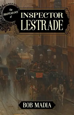Zmiznutie inšpektora Lestradea - The Disappearance Of Inspector Lestrade