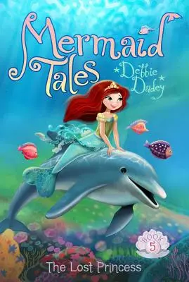 Stratená princezná, 5 - The Lost Princess, 5