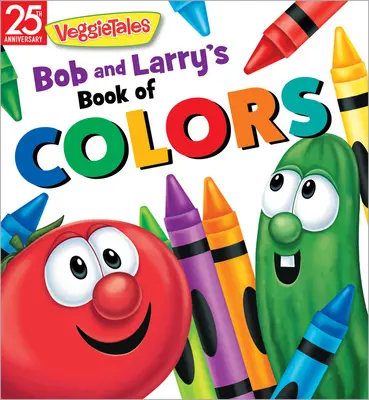 Bobova a Larryho kniha farieb - Bob and Larry's Book of Colors