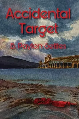 Náhodný cieľ: Záhada Iris DeVereovej - Accidental Target: An Iris DeVere Mystery