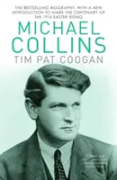 Michael Collins - životopis - Michael Collins - A Biography