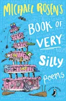 Kniha veľmi hlúpych básní Michaela Rosena - Michael Rosen's Book of Very Silly Poems