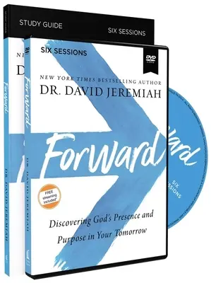 Sprievodca štúdiom vpred s DVD: Objavovanie Božej prítomnosti a Božieho zámeru vo vašom zajtrajšku - Forward Study Guide with DVD: Discovering God's Presence and Purpose in Your Tomorrow