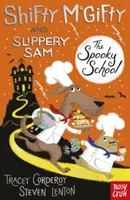 Šibal McGifty a šmykľavý Sam: Strašidelná škola - dvojfarebná beletria pre čitateľov 5+ - Shifty McGifty and Slippery Sam: The Spooky School - Two-colour fiction for 5+ readers
