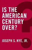 Skončilo sa americké storočie? - Is the American Century Over?