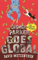George Parker ide do sveta - George Parker Goes Global