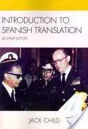 Úvod do španielskeho prekladu, druhé vydanie - Introduction to Spanish Translation, Second Edition