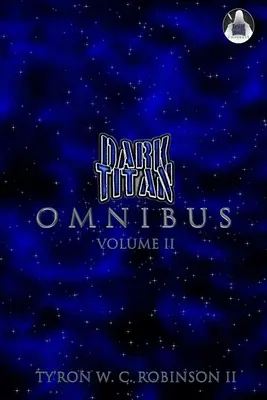 Dark Titan Omnibus: 2. zväzok - Dark Titan Omnibus: Volume 2