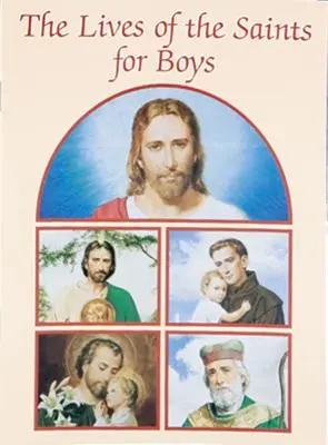 Životy svätých pre chlapcov - The Lives of the Saints for Boys