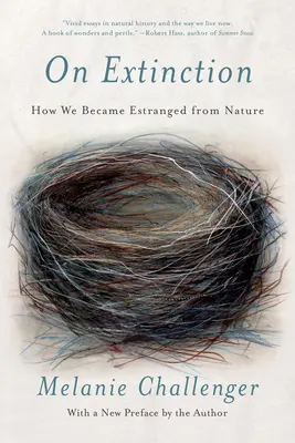 O vymieraní: Ako sme sa odcudzili prírode - On Extinction: How We Became Estranged from Nature