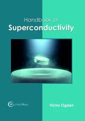 Príručka supravodivosti - Handbook of Superconductivity