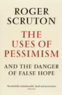 Využitie pesimizmu - Uses of Pessimism