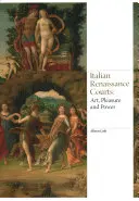 Talianske renesančné dvory: Umenie, pôžitok a moc - Italian Renaissance Courts: Art, Pleasure and Power