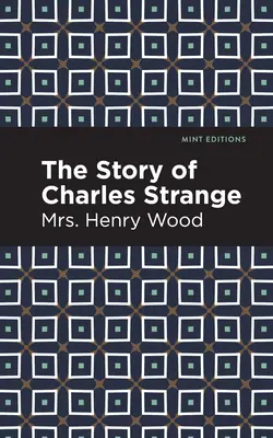 Príbeh Charlesa Strangea - The Story of Charles Strange