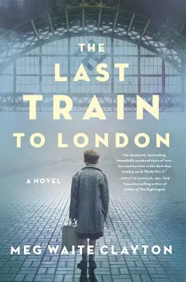 Posledný vlak do Londýna - román - Last Train to London - A Novel