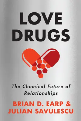 Drogy z lásky: Chemická budúcnosť vzťahov - Love Drugs: The Chemical Future of Relationships