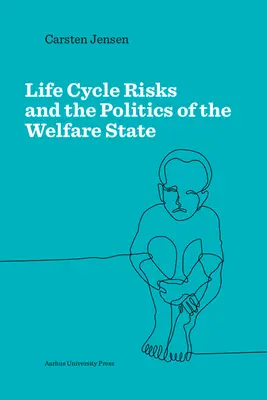 Riziká životného cyklu a politika sociálneho štátu - Lifecycle Risks and the Politics of the Welfare State