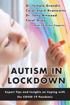 Autizmus na uzamknutí: Tipy a postrehy odborníkov na zvládanie pandémie Covid-19 - Autism in Lockdown: Expert Tips and Insights on Coping with the Covid-19 Pandemic