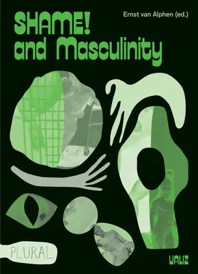 Hanba! a mužnosť - Shame! and Masculinity