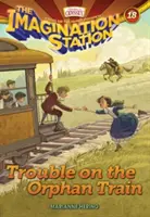 Problémy vo vlaku pre siroty - Trouble on the Orphan Train