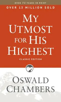 Moja túžba po jeho najvyššom: Klasické jazykové vydanie: Paperback - My Utmost for His Highest: Classic Language Paperback