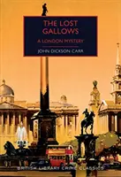 Stratená šibenica - Záhada Londýna - Lost Gallows - A London Mystery