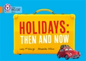 Sviatky: Vtedy a teraz - Band 06/Orange - Holidays: Then and Now - Band 06/Orange