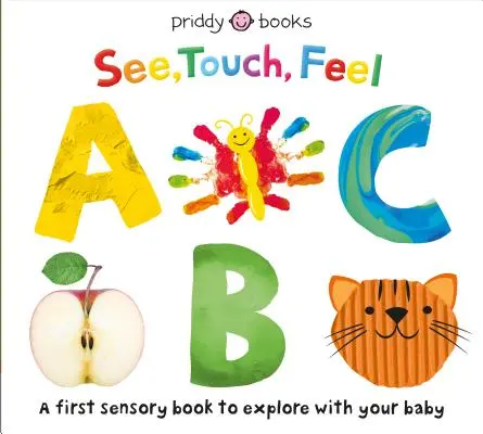 Pozri, dotkni sa, ohmataj: ABC - See, Touch, Feel: ABC